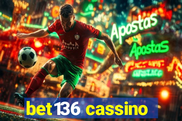 bet136 cassino